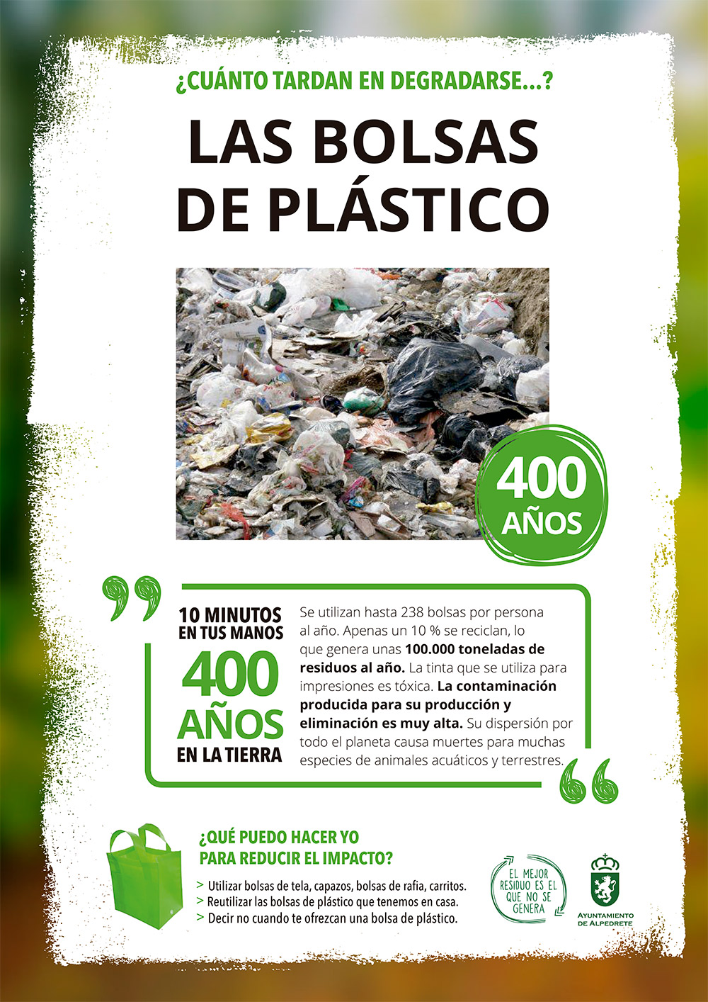 Kosciuszko Tiempo de día instalaciones 1 bolsa de plástico tarda en degradarse 400 años - Web Ayuntamiento de  Alpedrete