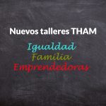 Imagen de la noticia Talleres de la THAM