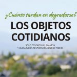 Imagen de la noticia “Objetos cotidianos, ¿cuánta tardan en degradarse?”