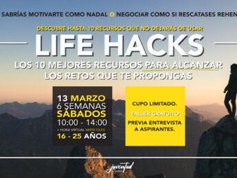 Imagen de la noticia Taller de formación para jóvenes “Life hacks, los 10 mejores recursos para alcanzar los retos que te propongas”