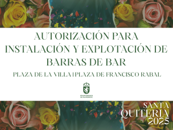 Autorización para instalación y explotación de barras de bar. Fiestas Patronales de Santa Quiteria Imagen de la noticia Autorización para instalación y explotación de barras de bar. Fiestas Patronales de Santa Quiteria