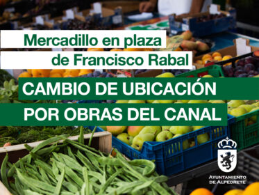 Imagen de la noticia Mercadillo de plaza de Francisco Rabal. Cambio de ubicación por obras del Canal
