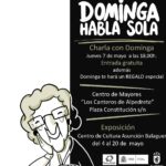 Imagen de la noticia La vejez según Dominga Habla sola