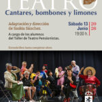 Imagen de la noticia Teatro, cantares bombones y licores
