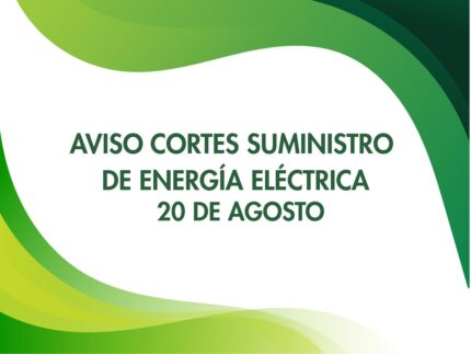 Imagen de la noticia Cortes temporales de suministro eléctrico por trabajos de mantenimiento: 20 agosto 2026