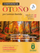 Imagen de la noticia Conferencia “OTOÑO” por Lorenzo Bastida